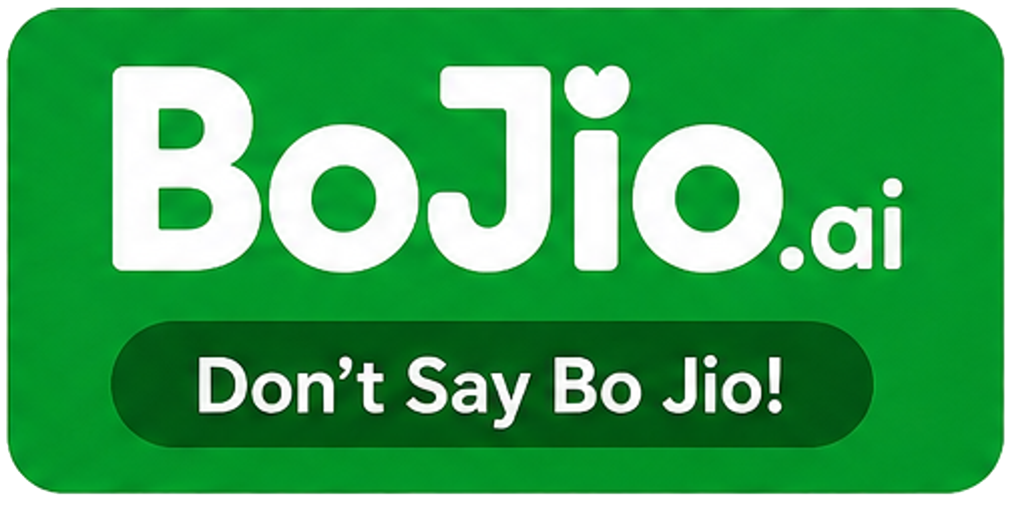 BoJio.ai - Don't Say Bo Jio.